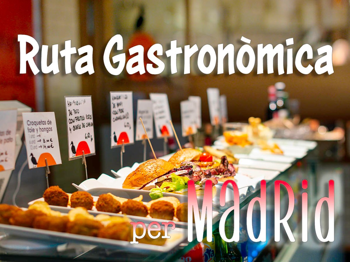 Ruta gastronòmica per&nbsp;Madrid.
