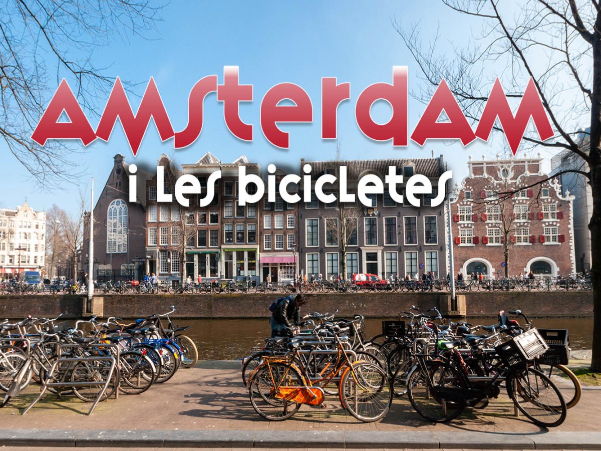 Amsterdam i les&nbsp;bicicletes