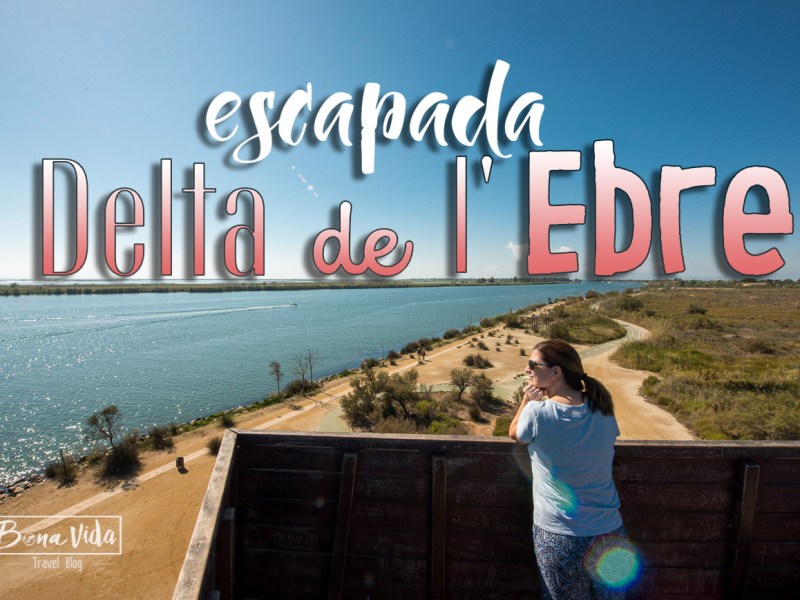 Escapada al Parc Natural del Delta de&nbsp;l’Ebre.