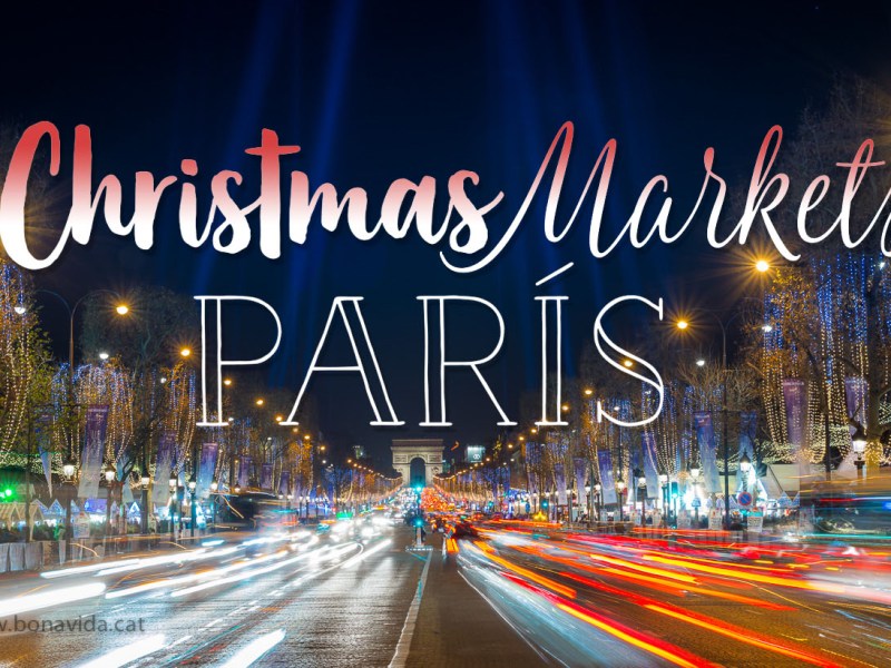 Mercats de Nadal a&nbsp;París