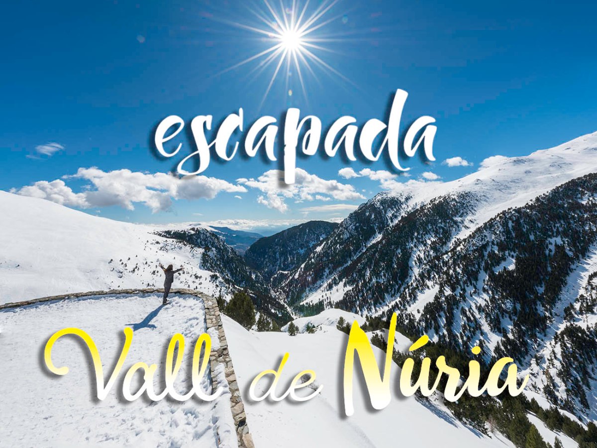 Escapada a la Vall de Núria. Esports de muntanya, senderisme, esquí i bona&nbsp;gastronomia