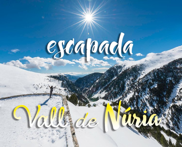Escapada a la Vall de Núria. Esports de muntanya, senderisme, esquí i bona&nbsp;gastronomia