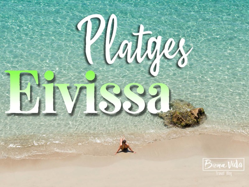Les millors platges i cales d’Eivissa (2a part). Nord-est de&nbsp;l’illa