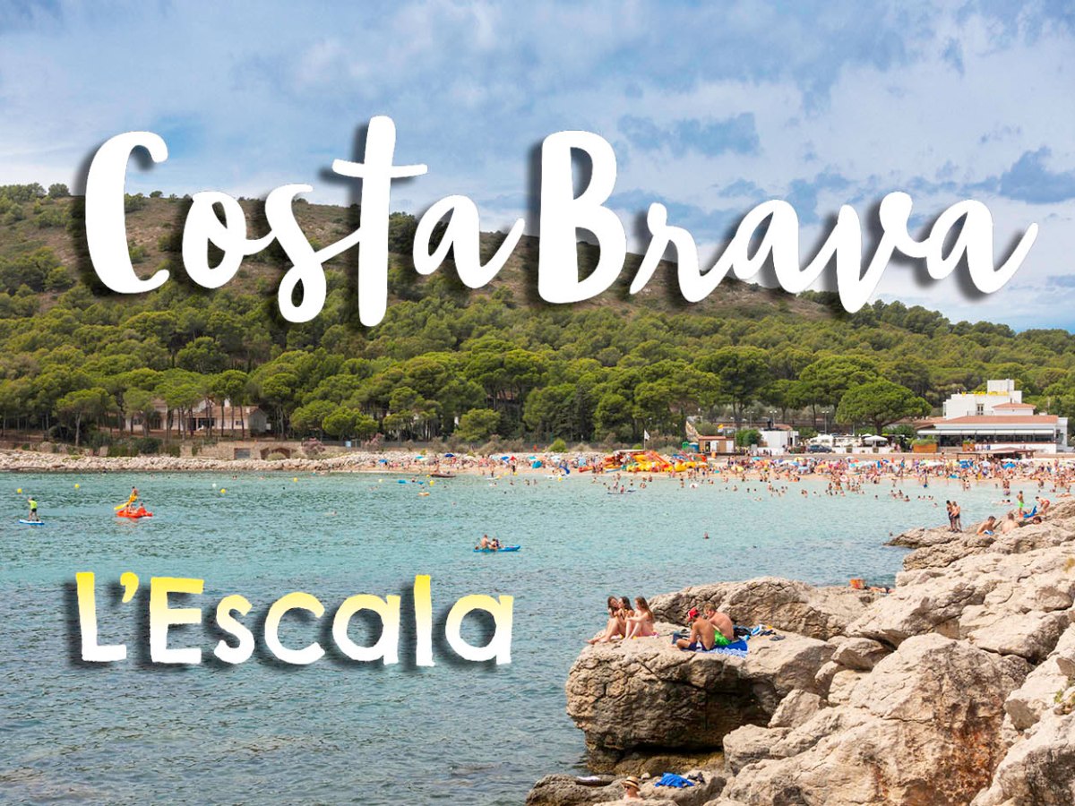 Platges de la Costa Brava:&nbsp;L’Escala