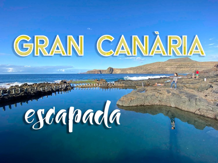 Escapada a Gran Canària. Propostes interessants per descobrir&nbsp;l’illa