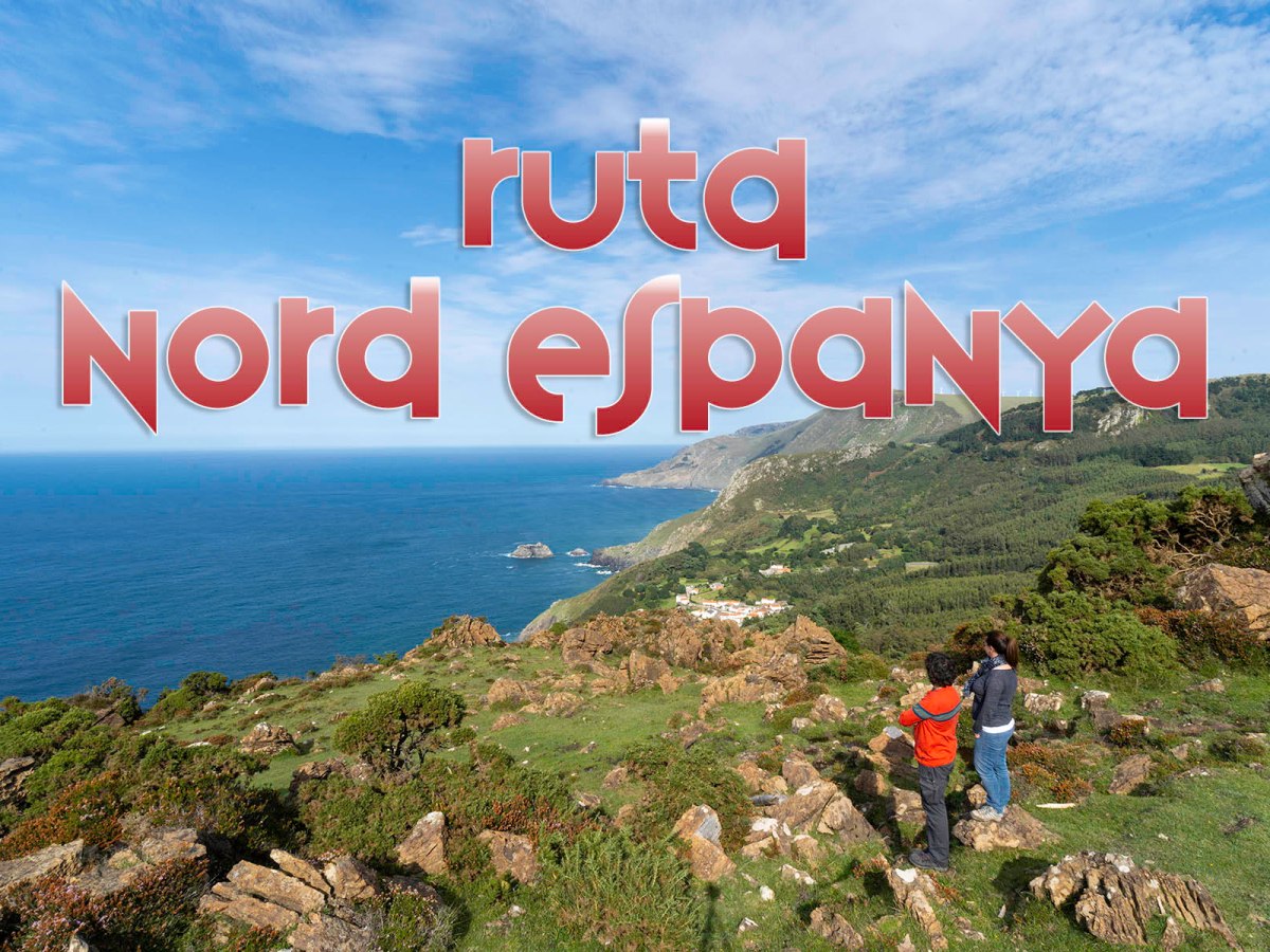 Ruta pel nord d’Espanya. Roadtrip de Catalunya a Galícia (passant per La Rioja, Euskadi, Cantàbria i&nbsp;Astúries)