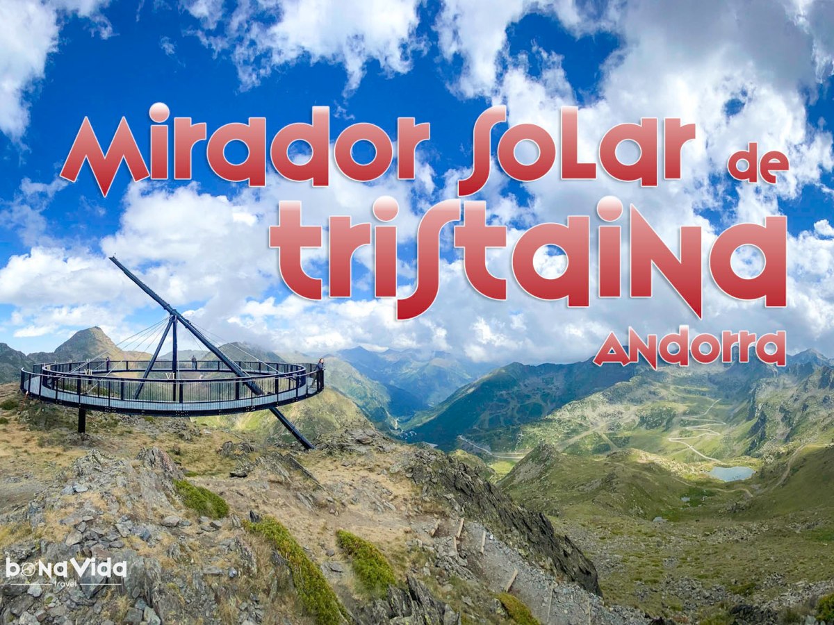 Andorra: Mirador Solar de&nbsp;Tristaina