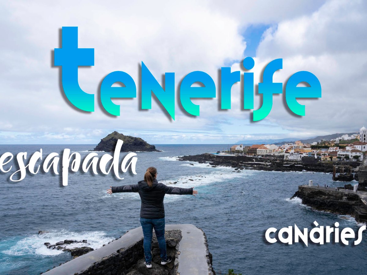 Descobrint l’illa de Tenerife,&nbsp;Canàries